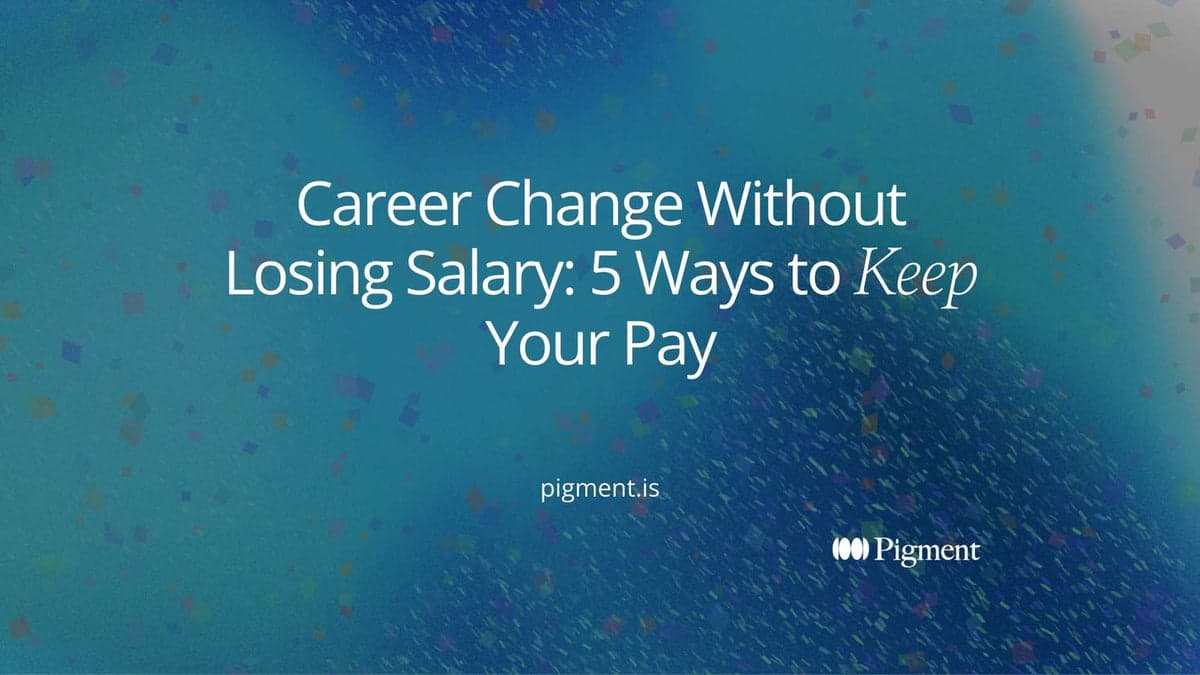 Career Change Without Losing Salary: 5 Ways to Keep ...