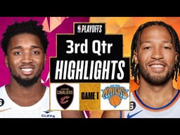 Knicks vs Cavaliers Highlights Today 3rd Qtr P2 | May 19 | 2026 NBA Playoff Full Highlights Game 1