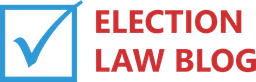 The law of politics and the politics of law - Election Law Blog
