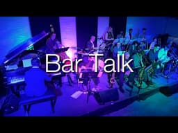 Bar Talk (Michael Dudley) - Arnie Sainz-Michael Dudley Jazz Orchestra