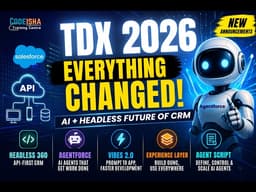 Salesforce TDX 2026 Explained 🚀 Headless 360, Agentforce & AI Future of CRM
