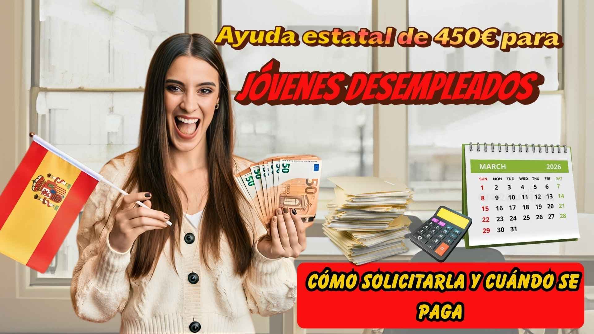 Ayuda estatal de 450€ para jóvenes desempleados: cómo solicitarla y cuándo se paga - KSOL