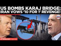 GULF IN DANGER: Iran Names Key Bridges After US Bombs Iran's Biggest Bridge In Karaj | US-Iran War