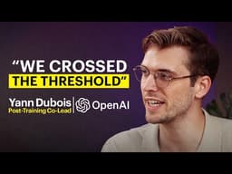 OpenAI's Yann Dubois: Why AI Progress Suddenly Feels Real