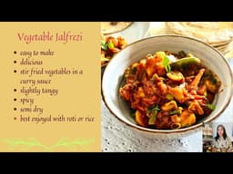 VEGETABLE JALFREZI | HOW TO MAKE RESTAURANT STYLE VEGETABLE JALFREZI