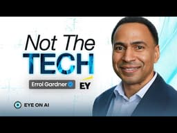The Single Biggest Barrier to AI Adoption Isn't the Technology — It's This | Errol Gardner of EY