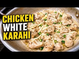 Chicken White Karahi | Creamy Restaurant Style White Karahi Recipe. 