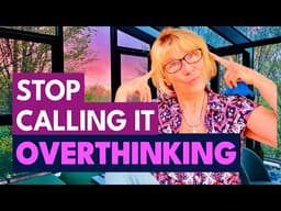 HSPs Don't Overthink—They Think Deeper