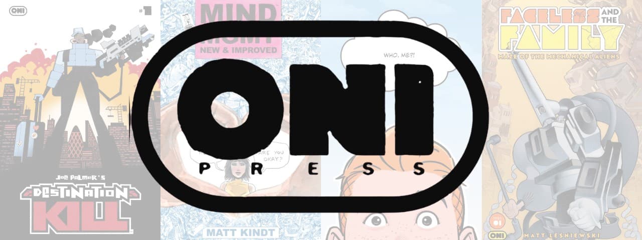 "Let's Be Ambitious": Hunter Gorinson on Where Things Are and Where Things Are Headed for Oni Press - SKTCHD