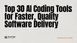 Top 30 AI Assisted Coding Tools for Higher-Quality Delivery 2026