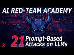21. AI Red-Teaming 101 - Prompt-Based Attacks on LLMs (Lesson 21)