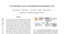 Less Detail, Better Answers: Degradation-Driven Prompting for VQA