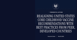 Why Is President Trump Issuing Another Executive Order on Childhood Vaccines?