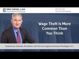 Wage Theft Is More Common Than You Think - Eric Siegel Law