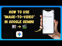 How to Use "Image-to-Video" in Google Gemini 🖼️ ➔ 🎬 [2026 Update]