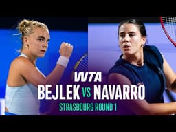 Sara Bejlek vs. Emma Navarro | 2026 Strasbourg Round 1 | WTA Match Highlights