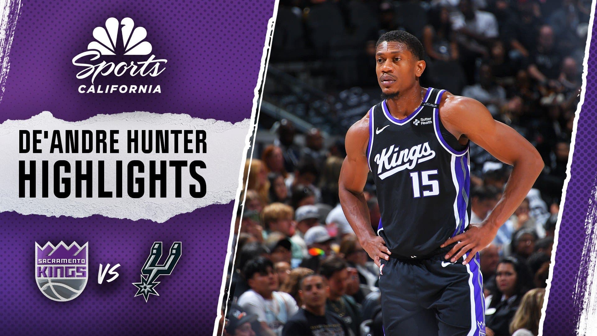 Watch De'Andre Hunter highlights from Kings' loss to Spurs