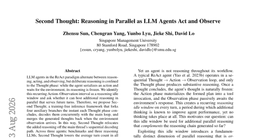 Second Thought: Reasoning in Parallel as LLM Agents Act and Observe