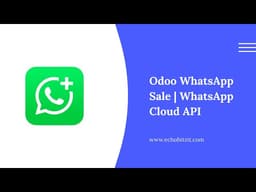 Odoo WhatsApp Sales Integration | Send Quotations via WhatsApp Cloud API
