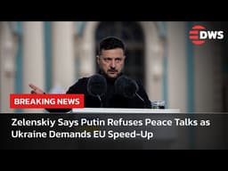 BREAKING: Zelenskiy Says Putin Refuses Peace Talks as Ukraine Demands EU Speed-Up | AC15