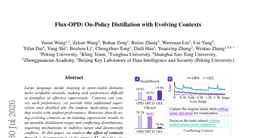Flux-OPD: On-Policy Distillation with Evolving Contexts