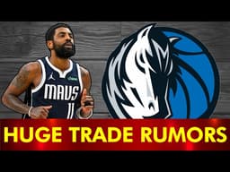 🚨MAJOR Dallas Mavericks Trade Rumors On Kyrie Irving 🚨