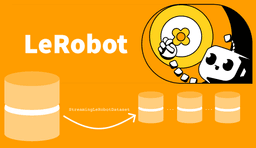 Open Source Robotics AI Reaches Inflection Point: LeRobot Hub Surpasses 58,000 Datasets in One Year