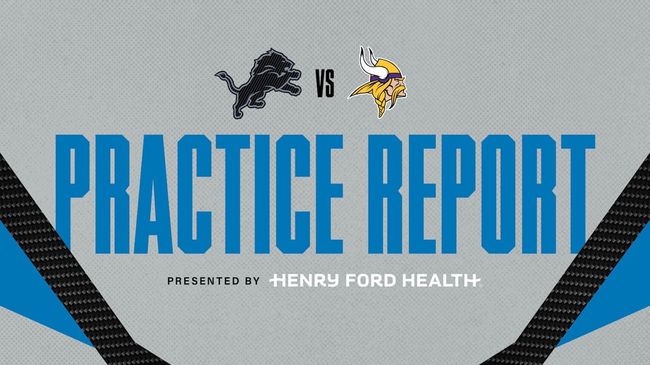 Lions vs. Vikings practice report: Oct. 28