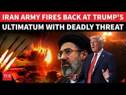 ‘WE WILL TURN IT INTO HELL': Iran Blasts Trump Ultimatum, Warns Of Catastrophic Escalation | Watch