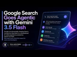 Google Search Goes Agentic with Gemini 3.5 Flash