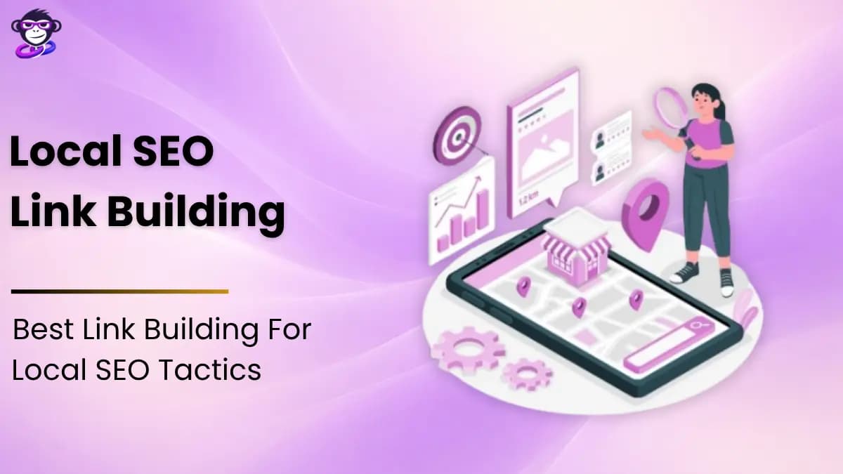 Best Link Building For Local SEO Tactics - MonkeyLinks.io
