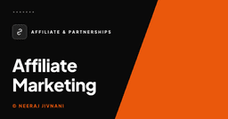 What Is Affiliate Marketing and What It Actually Pays - Neeraj Jivnani