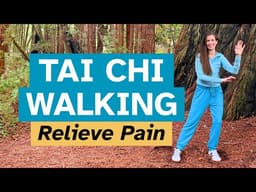 Knee Pain When Walking? Try this Tai Chi Walking Workout for Pain Relief & Balance!