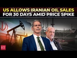 US lifts Iran oil sanctions for 30 days to ease price surge; 140 mn barrels to hit global markets