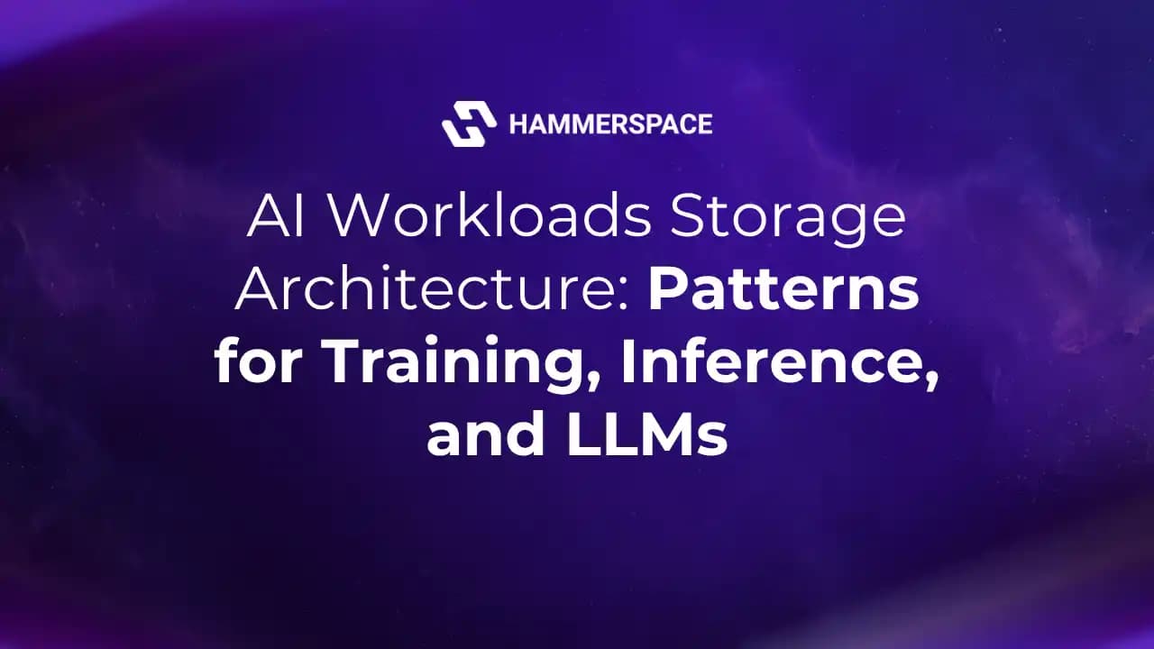 AI Workloads Storage Architecture: Training & Inference