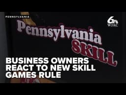 Pennsylvania business owners discuss how new Skill Games regulations could impact them