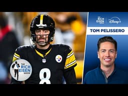 NFL Insider Tom Pelissero: Why Steelers are Willing to Wait on Aaron Rodgers | The Rich Eisen Show