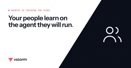 Agentic AI training for teams, on your own use case - Vstorm