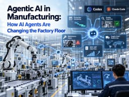 How AI Agents Are Changing the Factory Floor