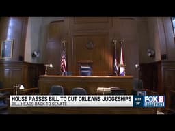 House passes amended bill cutting number of New Orleans judges, including from civil court