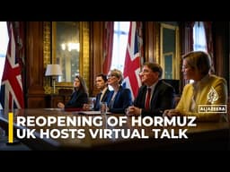 UK-led coalition of 40 countries vows action on Hormuz Strait closure