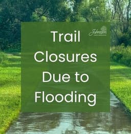 Trail Closures due to Flooding