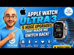 Apple Watch Ultra 3 – 5 HUGE Upgrades That Made Me Switch Back! | Apple Guide
