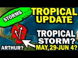 Tropical Update, Tropical Storm Arthur Potential With Massive Tropical Wave Caribbean May 29-Jun 4?