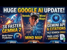 Huge Google AI Update: 3x Faster Gemma 2, NotebookLM Mind Maps & Gemini API
