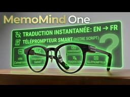 DES LUNETTES DE RÉALITÉ AUGMENTÉE, LE FUTUR ! MemoMind ONE ✔️🕶️