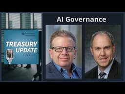 Treasury and AI Governance: Who Owns the Risk?