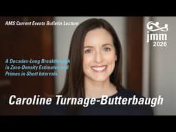 Caroline Turnage-Butterbaugh "A Decades-Long Breakthrough in Zero-Density Estimates and Primes..."
