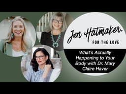 The New Perimenopause: What’s Actually Happening to Your Body with Dr. Mary Claire Haver