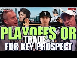 White Sox Fantasy Trade Deadline Paths…Which One Wins?